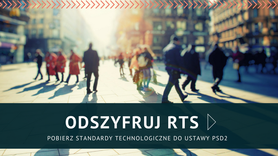rts-psd2 Regulatory Technical Standards do dyrektywy PSD2